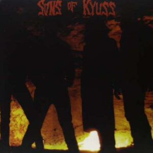 Kyuss - Sons Of Kyuss (Limited Edition)