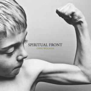 Spiritual Front - Open Wounds