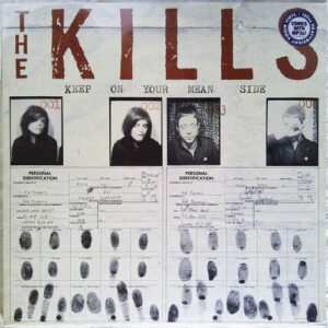 The Kills - Keep On Your Mean Side