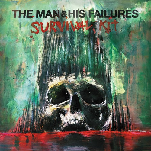 The Man & His Failures – Survival Kit (Transparent Green vinyl)