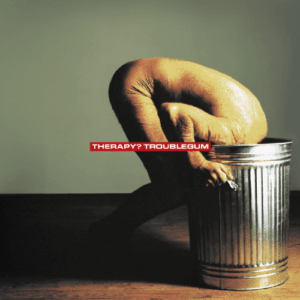 Therapy - Troublegum