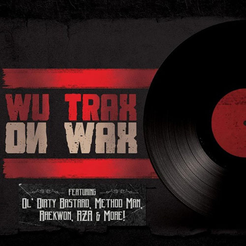 Wu Trax On Wax