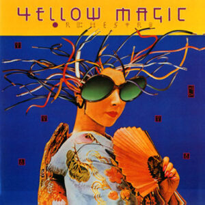 Yellow Magic Orchestra - YMO
