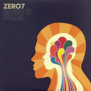 Zero 7 - When It Falls